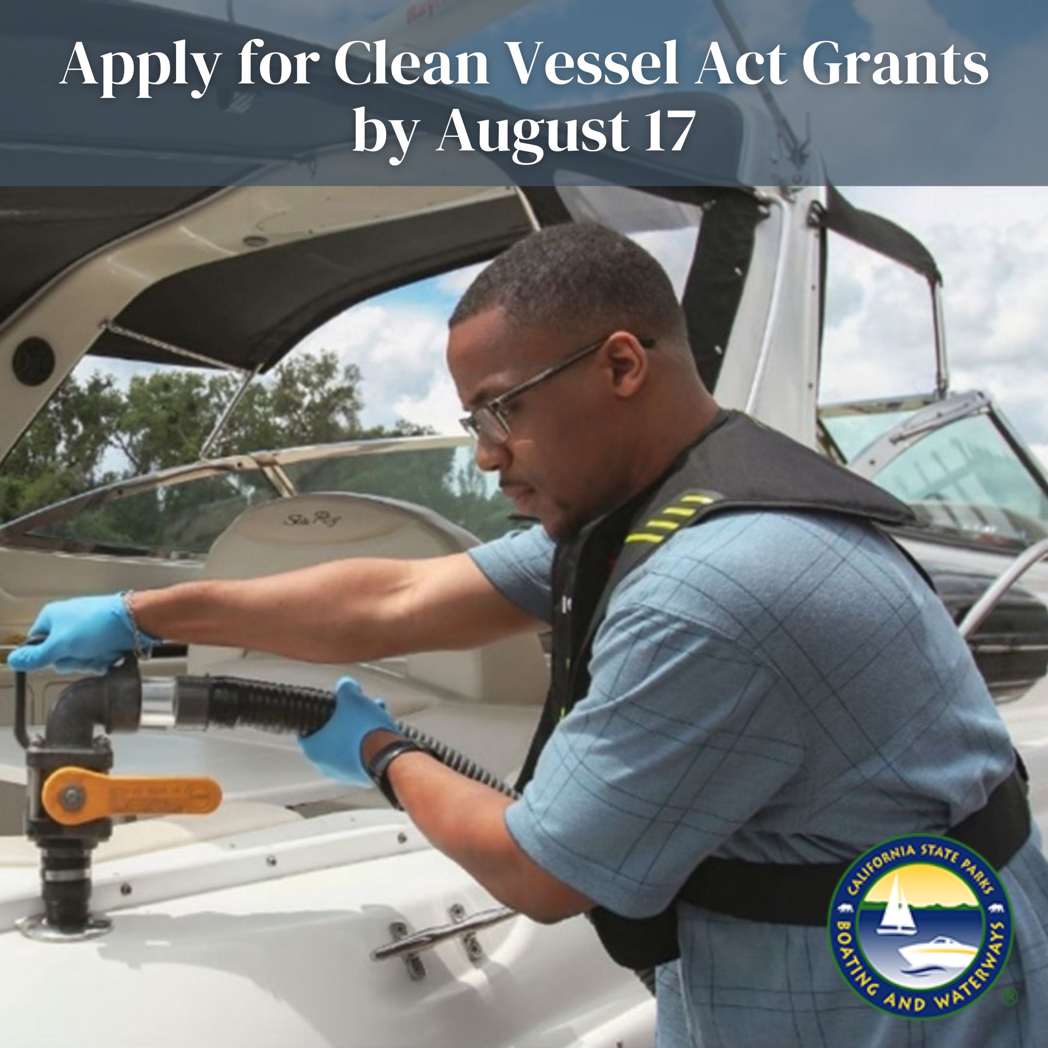 Division of Boating and Waterways Now Accepting Grant Applications to Help Keep California’s Waterways Clean